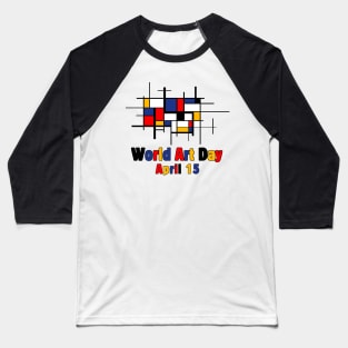 World Art Day Baseball T-Shirt